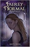 Faerey Normal (A Modern Teen Fae #1)