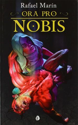 Ora Pro Nobis (Paperback)