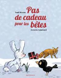 Pas de cadeau pour les bêtes (Hardcover)