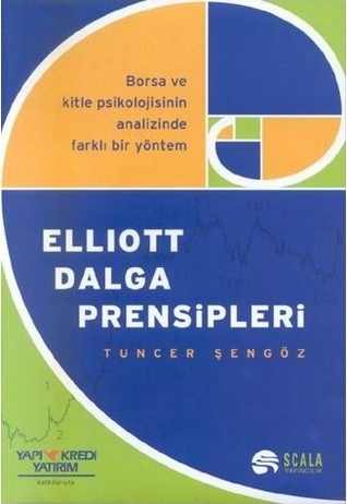 Elliott Dalga Prensipleri, Borsa ve Kitle Psikolojisinin Analizinde Farklı Bir Yöntem
