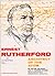 Ernest Rutherford, architect of the atom, (History of science series)