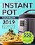 Instant Pot Cookbook 2019: ...
