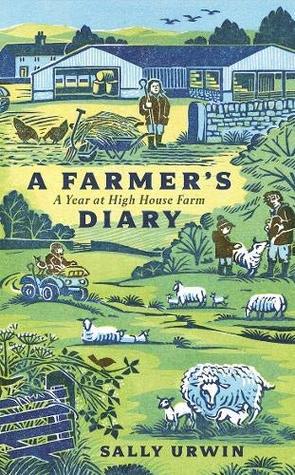 A Farmer's Diary: A Year at High House Farm (Kindle Edition)