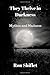 They Thrive in Darkness: Mythos and Madness