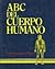 Los Porques del Cuerpo Humano by Reader s Digest