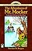 The Adventures of Mr. Mocker