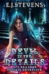Devil in the Details by E.J. Stevens