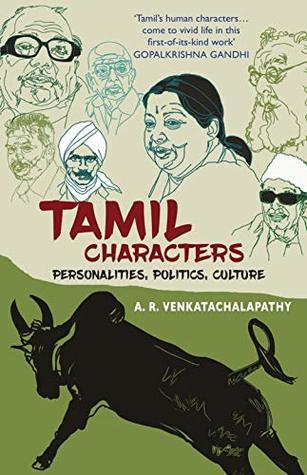 Tamil Characters: Personalities, Politics, Culture (Kindle Edition)
