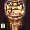 The Nowhere Emporium by Ross  MacKenzie