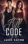 Kill Code by Luna Kayne