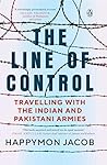 The Line of Control: Travelling with the Indian and Pakistani Armies Book cover for The Line of Control: Travelling with the Indian and Pakistani Armies
