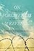 On Forgiveness and Revenge: Lessons from an Iranian Prison (The Regina Collection, 7)