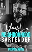 Your Neighborhood Bartender