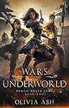 Wars of the Underworld (Demon Queen Saga #2)