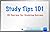 Study Tips 101: 101 Secrets...