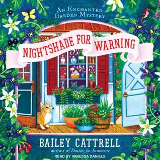Nightshade for Warning (Enchanted Garden Mystery)