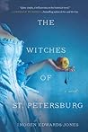The Witches of St. Petersburg by Imogen Edwards-Jones