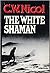 White Shaman