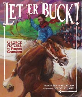 Let 'er Buck!: George Fletcher, the People's Champion (ebook)
