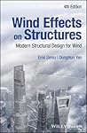 Wind Effects on Structures: Modern Structural Design for Wind Wind Effects on Structures: Modern Structural Design for Wind