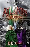 Atlantis Moirai: Historical fantasy set in ancient Atlantis (Golden Age Series Book 3) Atlantis Moirai: Historical fantasy set in ancient Atlantis (Golden Age Series Book 3)