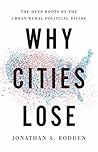 Why Cities Lose: ...