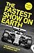 The Fastest Show on Earth: The Mammoth Book of Formula One™