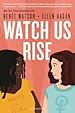 Image for Watch Us Rise