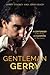 Gentleman Gerry by Gerry Cooney Gentleman Gerry by Gerry Cooney