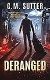 Deranged