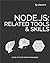 Node.Js: Related Tools & Sk...
