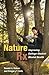 Nature Rx: Improving Colleg...