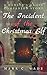The Incident of the Christm...