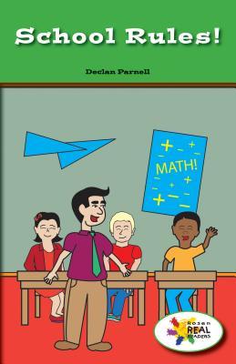 School Rules! (Rosen Real Readers: Social Studies Nonfiction / Fiction: Family, Community, and the World)