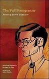 The Full Pomegranate: Poems of Avrom Sutzkever