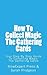 How To Collect Magic The Gathering Cards by HowExpert Press