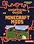 The Unofficial Guide to Minecraft Mods