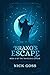Braxo's Escape: Book 2 of t...