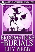 Broomsticks and Burials