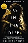 Sky in the Deep by Adrienne Young