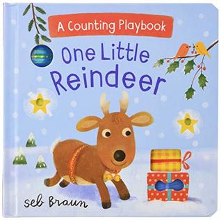 One Little Reindeer: A Counting Playbook (Hardcover)