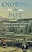 Knowing the Past: Victorian Literature and Culture