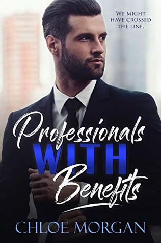 Professionals with Benefits (Kindle Edition)