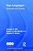 Sign Languages: Structures and Contexts (Routledge Guides to Linguistics)
