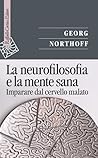 La neurofilosofia...