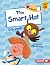 The Smart Hat (Early Bird Readers — Blue (Early Bird Stories ™))