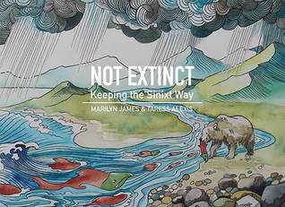 Not Extinct: Keeping the Sinixt Way