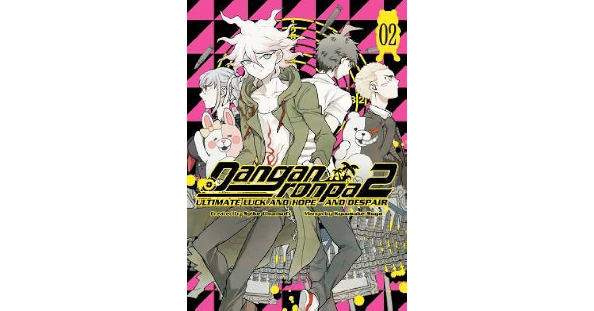Danganronpa 2: Ultimate Luck and Hope and Despair Volume 2 by Kyousuke Suga