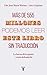 Más de 555 millones podemos leer este libro sin traducción: La fuerza del español y cómo defenderla (Spanish Edition)
