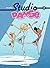 Studio Danse - Tome 2 (French Edition)